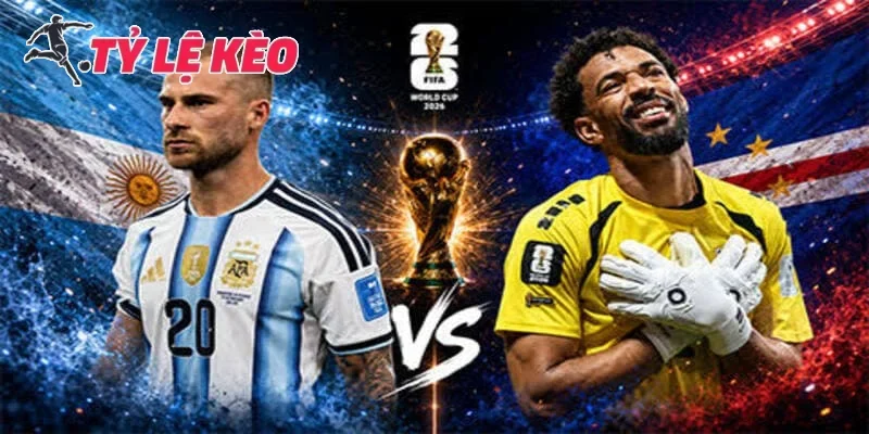 Những điểm đáng chú ý trước trận Argentina vs Cape Verde